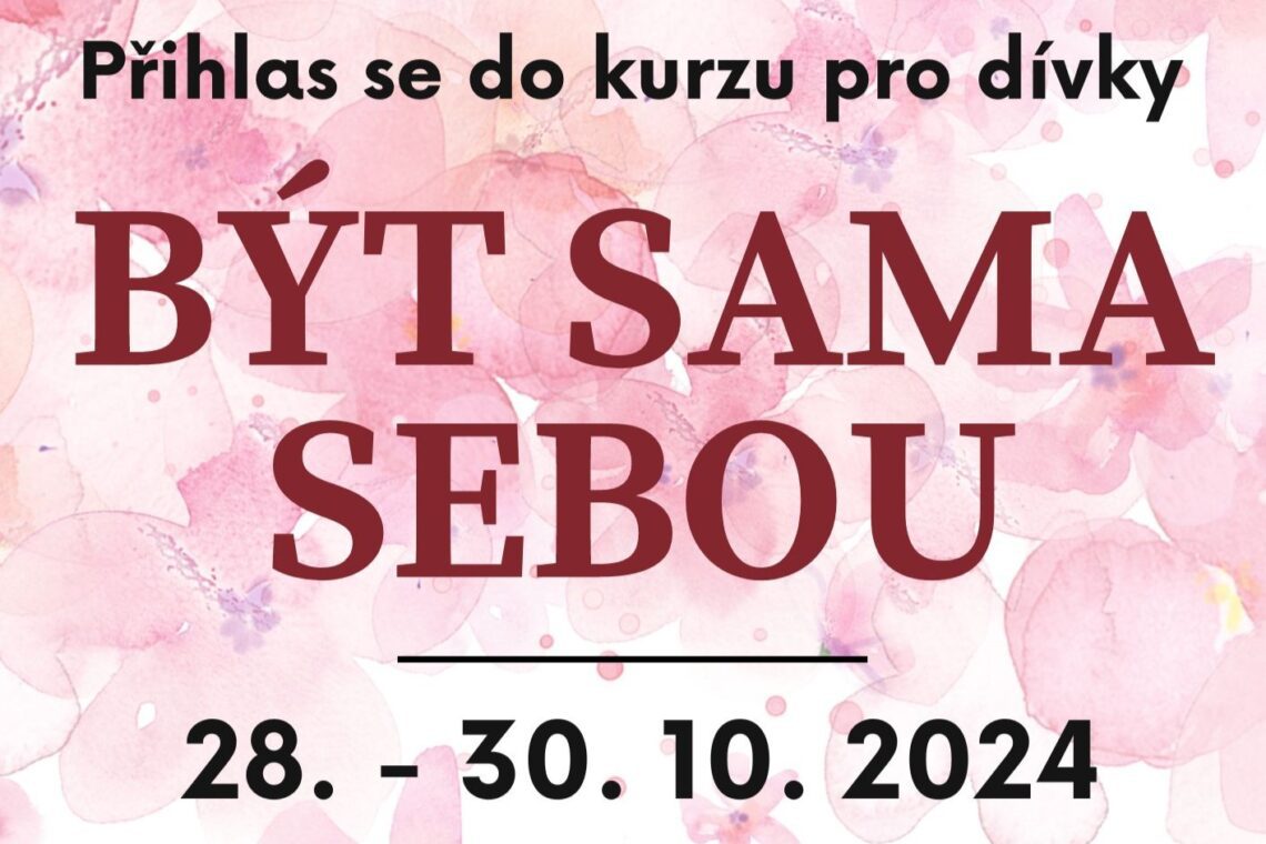 Kurz „Být sama sebou“ pro dívky od 12 do 16 let